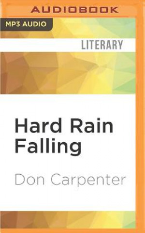 Digital Hard Rain Falling Don Carpenter
