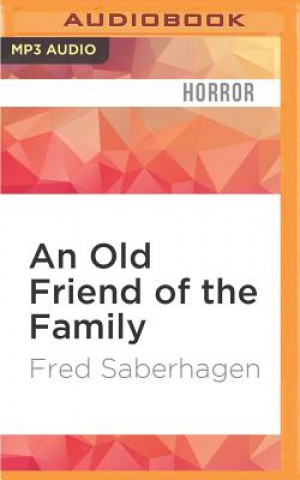 Digital An Old Friend of the Family Fred Saberhagen