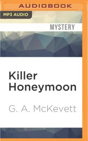 Digital Killer Honeymoon G. A. McKevett