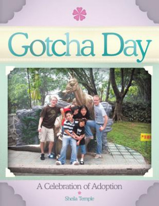 Knjiga Gotcha Day Sheila Temple