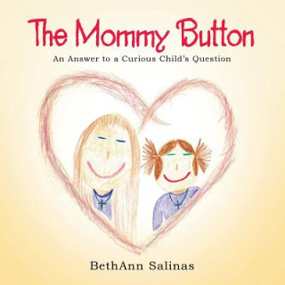 Knjiga Mommy Button BethAnn Salinas