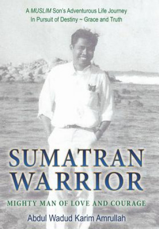 Könyv Sumatran Warrior Abdul Wadud Karim Amrullah