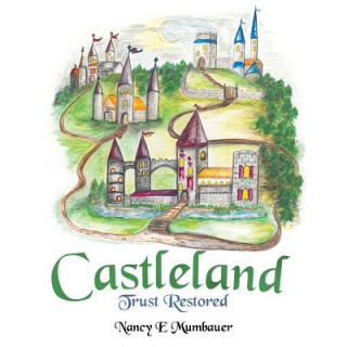 Kniha Castleland Nancy E. Mumbauer