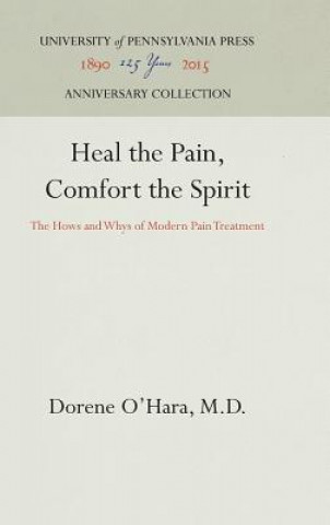 Carte Heal the Pain, Comfort the Spirit Dorene O'Hara M. D.