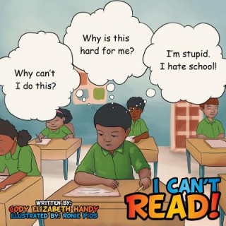 Книга I Can't Read! Cody Elizabeth Handy