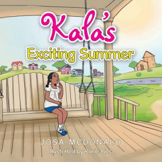 Libro Kala's Exciting Summer Josa Mcdonald