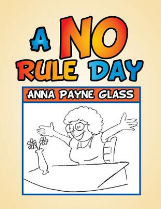 Kniha No Rule Day Anna Payne Glass