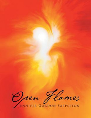 Knjiga Open Flames Jennifer Gordon-Sappleton