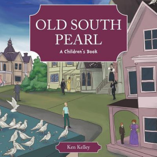 Kniha Old South Pearl Ken Kelley