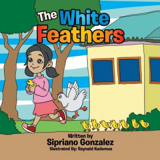 Kniha White Feathers Sipriano Gonzalez