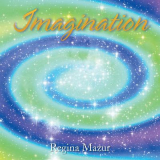 Kniha Imagination Regina Mazur