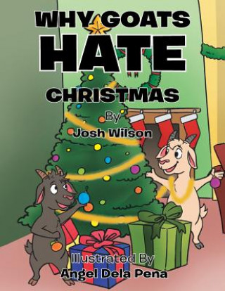 Carte Why Goats Hate Christmas Josh Wilson
