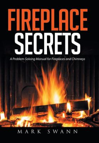 Книга Fireplace Secrets Mark Swann