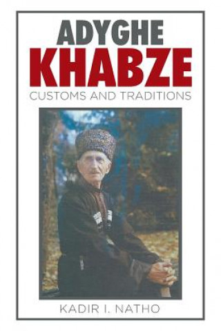 Könyv Adyghe Khabze Kadir I. Natho