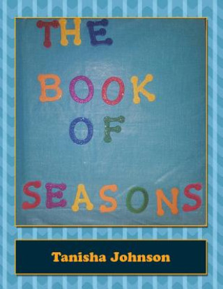 Kniha Book of Seasons Tanisha Johnson