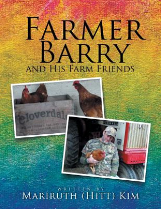 Buch Farmer Barry and His Farm Friends Mariruth (Hitt) Kim