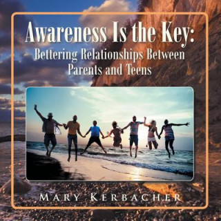 Könyv Awareness Is the Key Mary Kerbacher