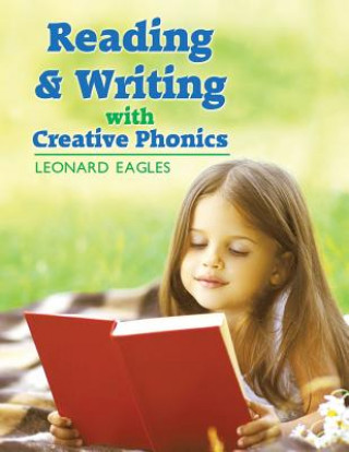 Book Reading & Writing with Creative Phonics Leonard Eagles
