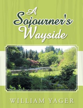 Libro Sojourner's Wayside William Yager