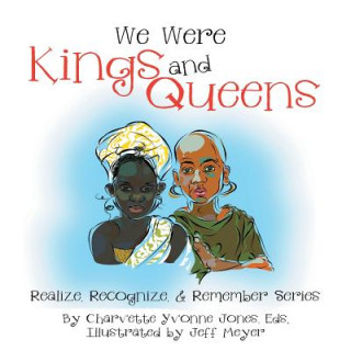 Book We Were Kings and Queens Charvette Jones