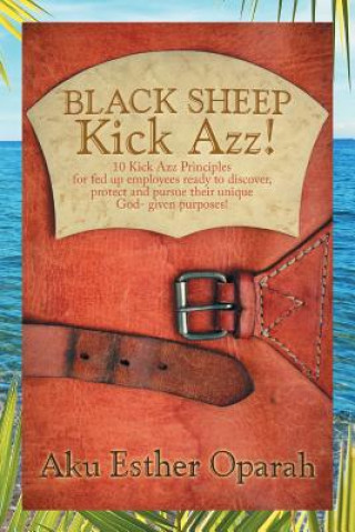 Книга Black Sheep Kick Azz! Aku Esther Oparah