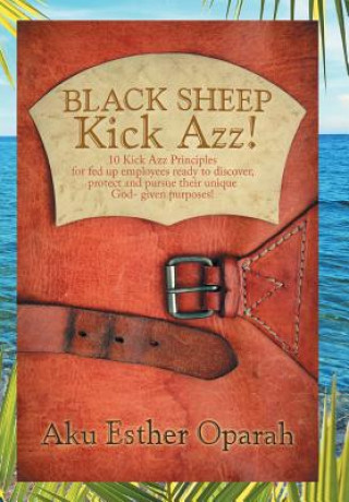 Kniha Black Sheep Kick Azz! Aku Esther Oparah