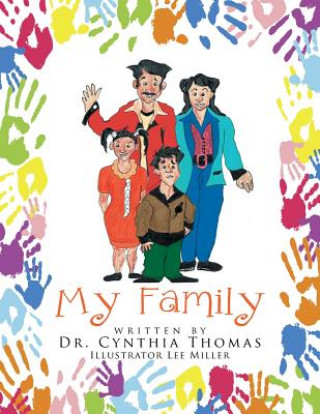 Carte My Family Dr. Cynthia Thomas