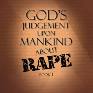 Carte God's Judgement Upon Mankind about Rape Terry Alexander