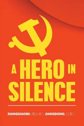 Libro A Hero in Silence 