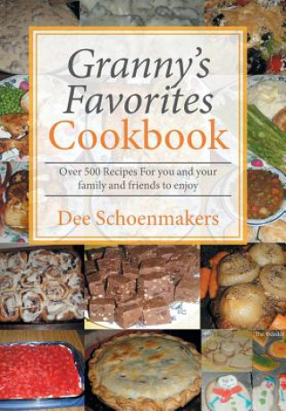 Kniha Granny's Favorites Cookbook Dee Schoenmakers