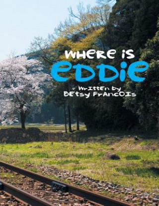 Carte Where Is Eddie Betsy Francois