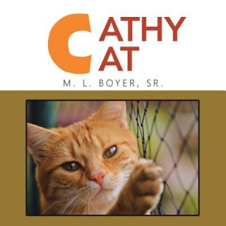 Knjiga Cathy Cat SR. M. L. BOYER