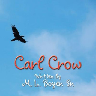 Kniha Carl Crow SR. M. L. BOYER