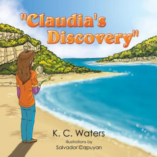 Kniha Claudia's Discovery K. C. Waters