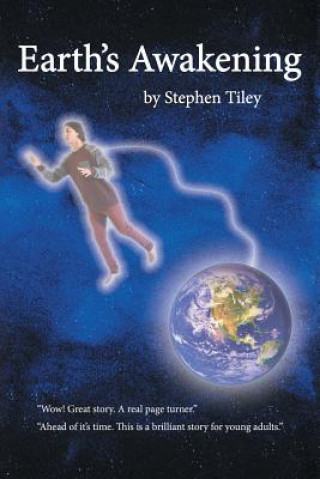 Kniha Earth's Awakening Stephen Tiley