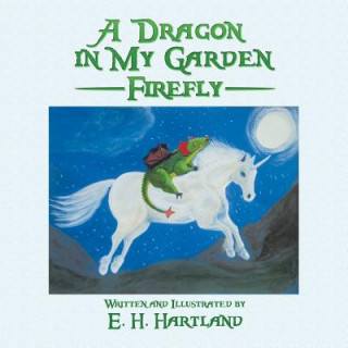 Knjiga Dragon in My Garden E. H. Hartland