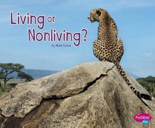 Könyv Living or Nonliving? Abbie Dunne