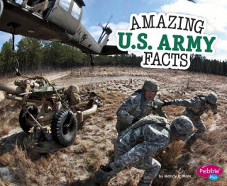 Carte Amazing U.S. Army Facts Mandy R. Marx