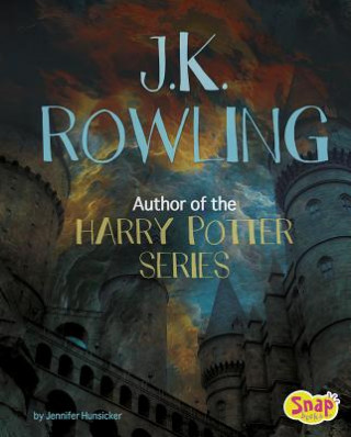 Könyv J.K. Rowling: Author of the Harry Potter Series Jennifer Hunsicker