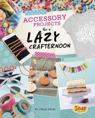 Carte Accessory Projects for a Lazy Crafternoon Stella Fields