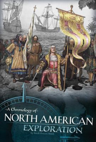 Kniha A Chronology of North American Exploration Sarah Powers Webb