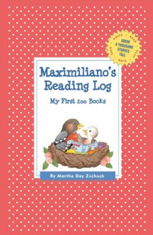 Βιβλίο Maximiliano's Reading Log Martha Day Zschock