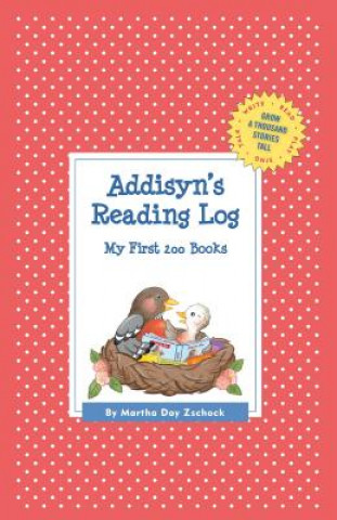 Kniha Addisyn's Reading Log Martha Day Zschock