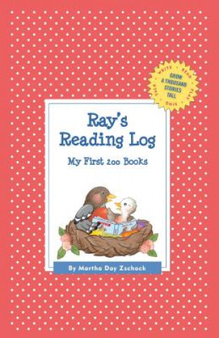 Kniha Ray's Reading Log Martha Day Zschock