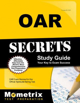 Kniha Oar Secrets Study Guide: Oar Exam Review for the Officer Aptitude Rating Test Oar Exam Secrets Test Prep