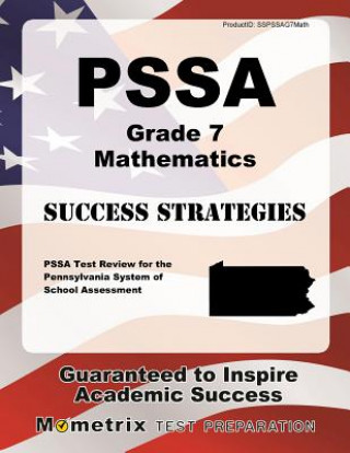 Książka Pssa Grade 7 Mathematics Success Strategies Study Guide: Pssa Test Review for the Pennsylvania System of School Assessment Pssa Exam Secrets Test Prep