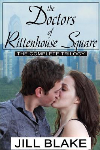 Knjiga Doctors of Rittenhouse Square Trilogy Jill Blake