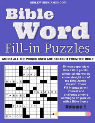 Carte Bible Word Fill-In Puzzles Vol.1: Fun Fill-In Word Puzzles with Words Out of the Bible Gary W. Watson