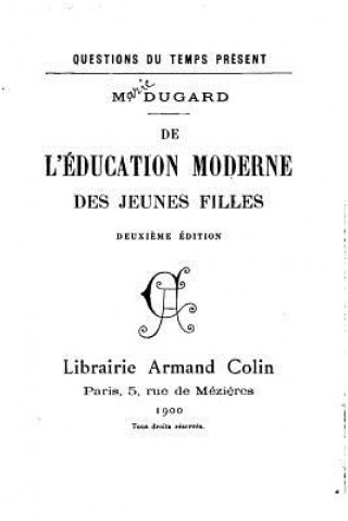 Könyv de L'Education Moderne Des Jeunes Filles Marie Dugard