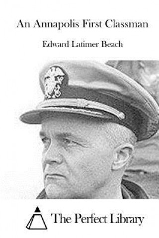 Carte An Annapolis First Classman Edward Latimer Beach